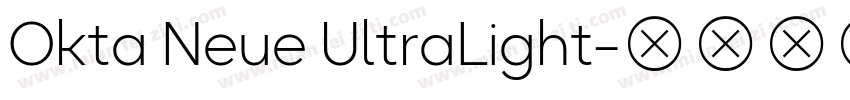 Okta Neue UltraLight字体转换
